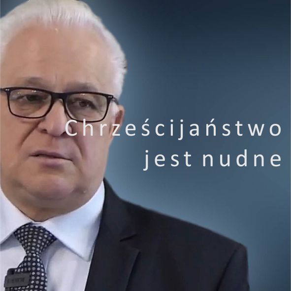Chrześcijaństwo jest nudne