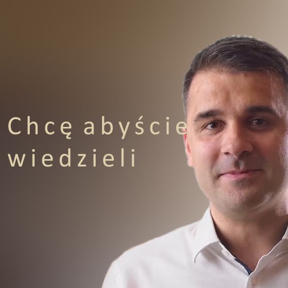 Chcę abyście wiedzieli