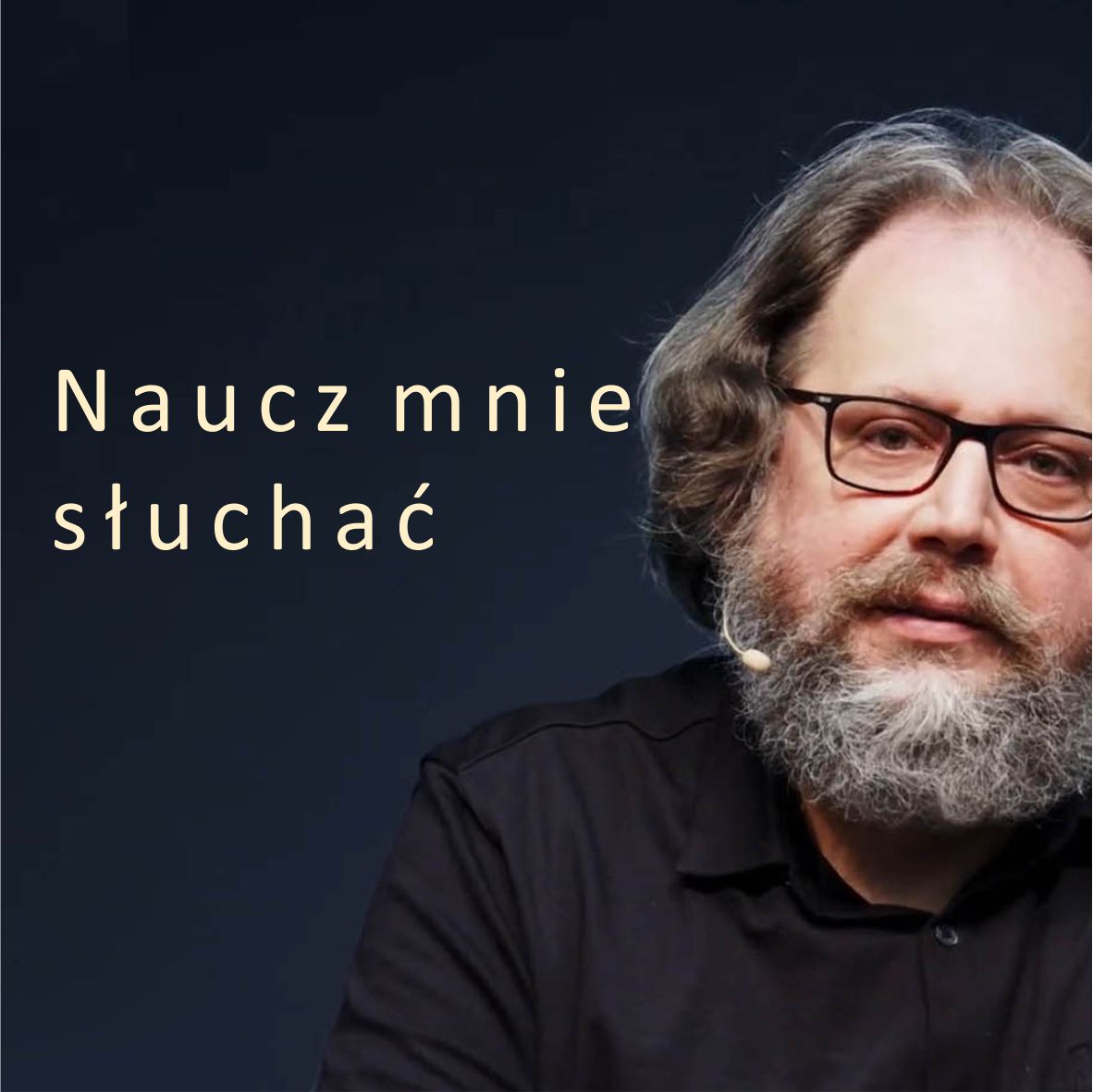 Naucz mnie słuchać Twego Słowa