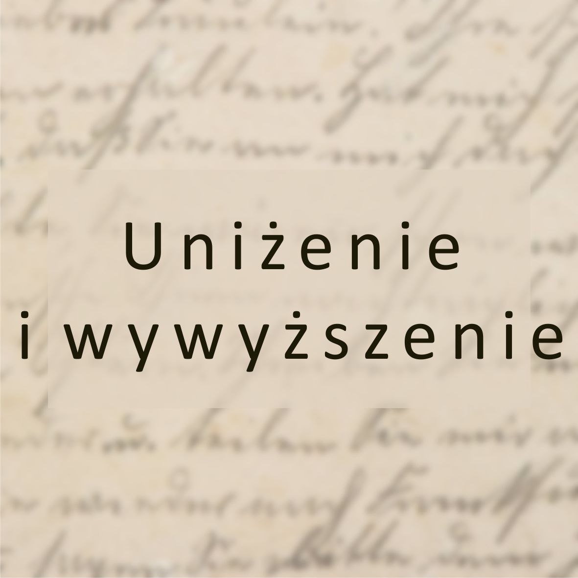 Uniżenie i wywyższenie