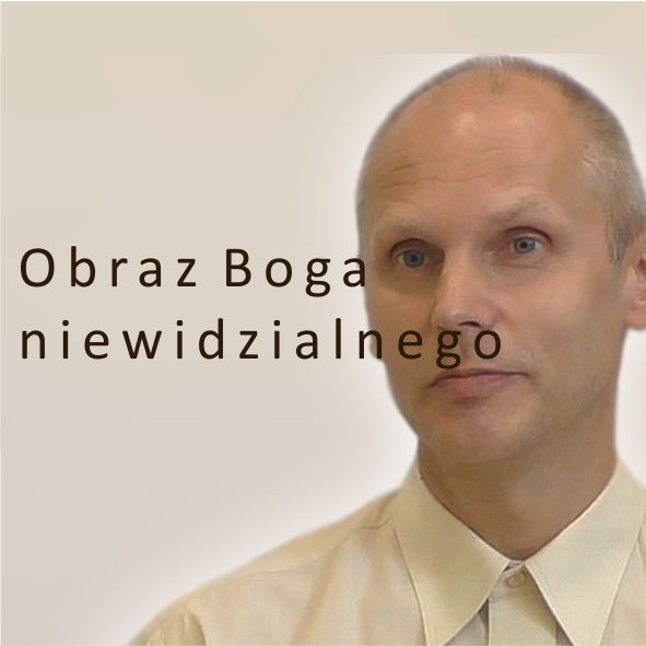 Obraz niewidzialnego Boga